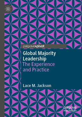 Global Majority Leadership: The Experience and ... 303158466X Book Cover