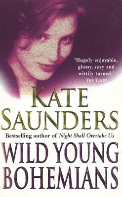 Wild Young Bohemians 0099187523 Book Cover