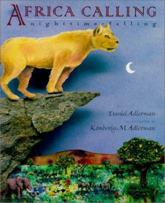 Africa Calling, Nighttime Falling 0613350588 Book Cover