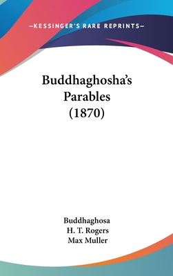 Buddhaghosha's Parables (1870) 1104706946 Book Cover