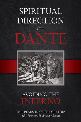 Spiritual Direction from Dante: Avoiding the In... 150511232X Book Cover