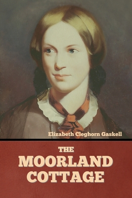 The Moorland Cottage 1636374611 Book Cover
