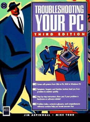 Troubleshooting Your PC (3rd Edition) 1558284931 Book Cover