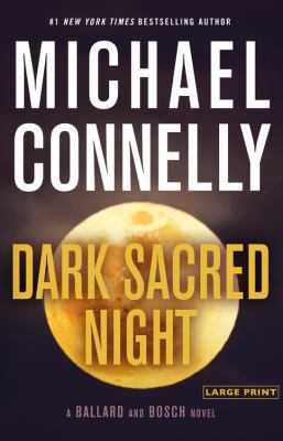 Dark Sacred Night [Large Print] 031652672X Book Cover