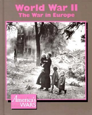 World War II: The War in Europe 1560064072 Book Cover