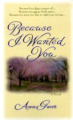 Because I Wanted You 0312966598 Book Cover