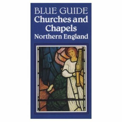 Churches and Chapels of Northern England 0393307247 Book Cover