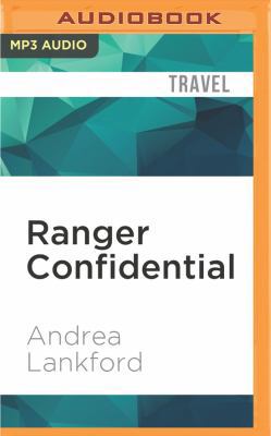 Ranger Confidential: Living, Working, and Dying... 152267862X Book Cover
