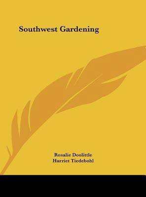 Southwest Gardening 1161685839 Book Cover