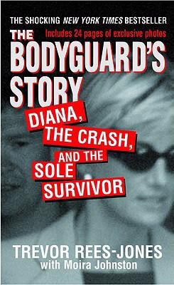 The Bodyguard's Story: Diana, the Crash, and th... 0446610046 Book Cover