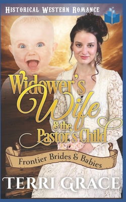 Widower's Wife & the Pastor's Child B08J1WX4BY Book Cover