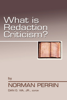 What Is Redaction Criticism? B00266RY0U Book Cover