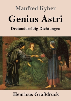 Genius Astri (Großdruck): Dreiunddreißig Dichtu... [German] 3847851438 Book Cover