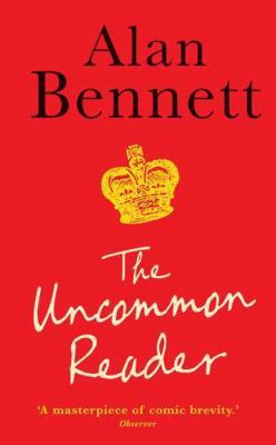The Uncommon Reader 1846681332 Book Cover