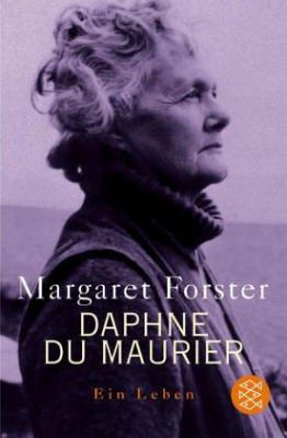 Daphne DuMaurier. Ein Leben. [German] 3596128919 Book Cover