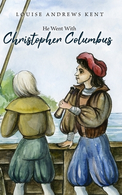 He Went With Christopher Columbus 1922919098 Book Cover
