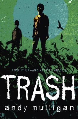 TrashTRASH by Mulligan, Andy (Author) on Oct-11... 0307930548 Book Cover