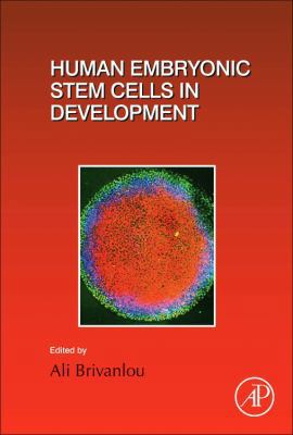 Human Embryonic Stem Cells in Development: Volu... 0128042516 Book Cover
