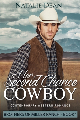 Her Second Chance Cowboy: Contemporary Western ... 1964875021 Book Cover