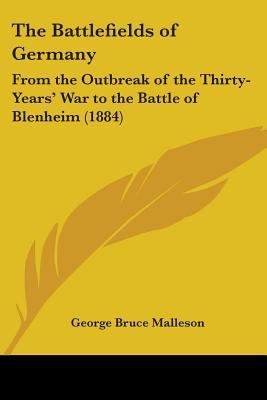 The Battlefields of Germany: From the Outbreak ... 1437327508 Book Cover