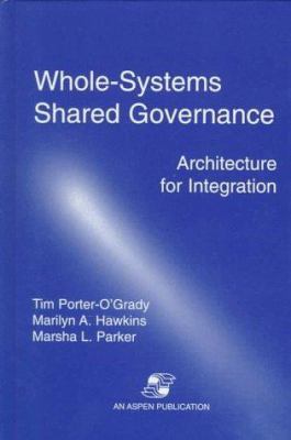 Whole Systems Shared Governance: Architecture f... 0834209519 Book Cover