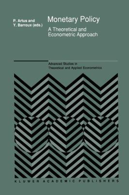 Monetary Policy: A Theoretical and Econometric ... 9048140625 Book Cover