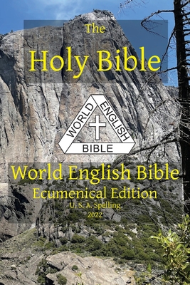 The Holy Bible: World English Bible Ecumenical ... 1636560121 Book Cover