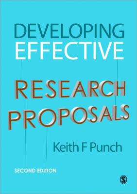 Developing Effective Research Proposals 1412921260 Book Cover
