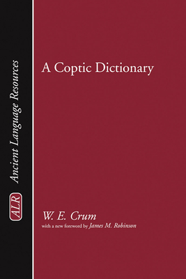 A Coptic Dictionary 159752333X Book Cover