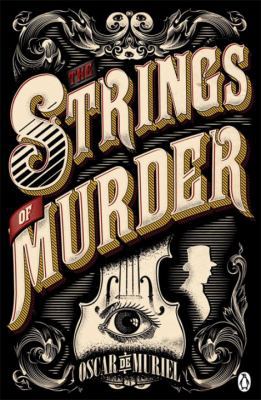 The Strings of Murder: Frey & McGray Book 1 (A ... 071817982X Book Cover