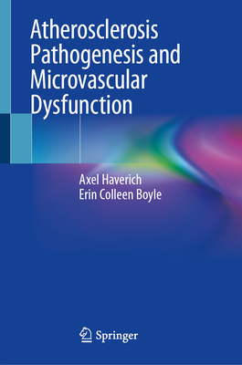 Atherosclerosis Pathogenesis and Microvascular ... 3030202445 Book Cover