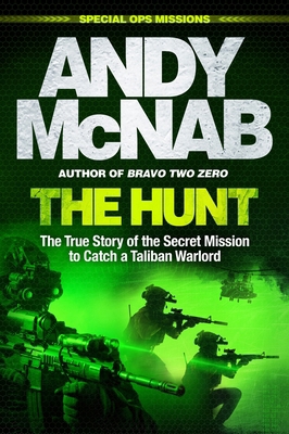 The Hunt: The True Story of the Secret Mission ... 1802793496 Book Cover