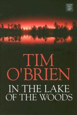 In the Lake of the Woods [Large Print] 1585479942 Book Cover