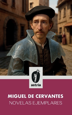 Novelas ejemplares [Spanish] B0G7PX922H Book Cover
