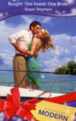 Bought: One Island, One Bride (Modern Romance) 0263853764 Book Cover