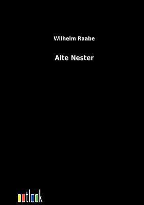 Alte Nester [German] 3864036771 Book Cover