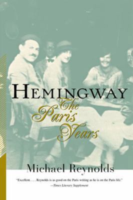 Hemingway: The Paris Years: The Paris Years (Re... 0393318796 Book Cover