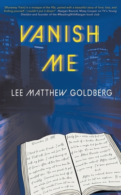 Vanish Me: A Runaway Train Novel 1953944213 Book Cover