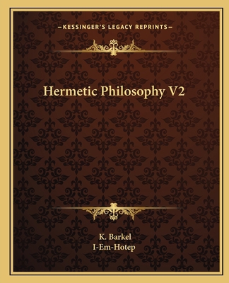 Hermetic Philosophy V2 1162582618 Book Cover
