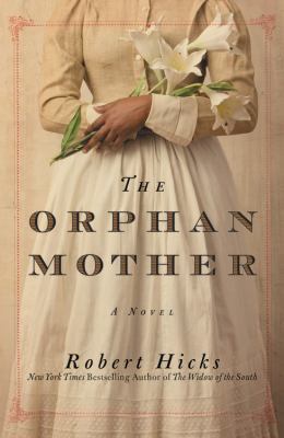 The Orphan Mother [Large Print] 1455541737 Book Cover