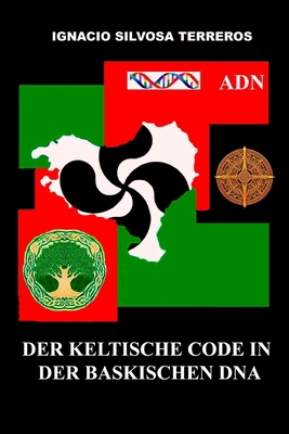 Der keltische Code in der baskischen DNA [German] B0DJFDDH57 Book Cover