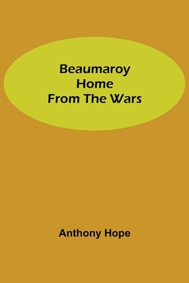 Beaumaroy Home from the Wars 935475029X Book Cover