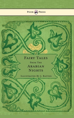 Fairy Tales From The Arabian Nights - Illustrat... 144550586X Book Cover