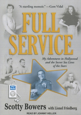 Full Service: My Adventures in Hollywood and th... 1452657300 Book Cover