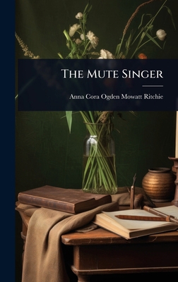 The Mute Singer 1024068366 Book Cover