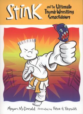 Stink and the Ultimate Thumb-Wrestling Smackdown 1406334588 Book Cover