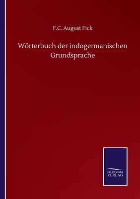 Wörterbuch der indogermanischen Grundsprache [German] 3752511680 Book Cover