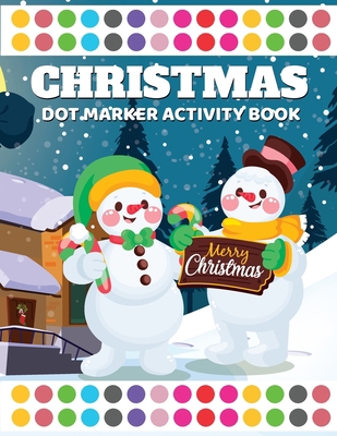 Christmas Dot Marker Activity Book [Large Print] 5355377432 Book Cover