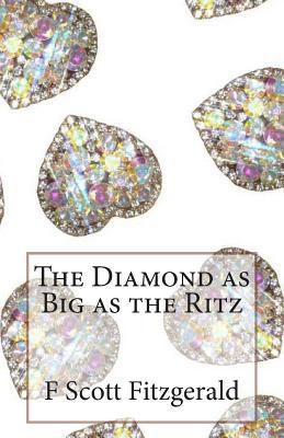 The Diamond as Big as the Ritz 1495412938 Book Cover