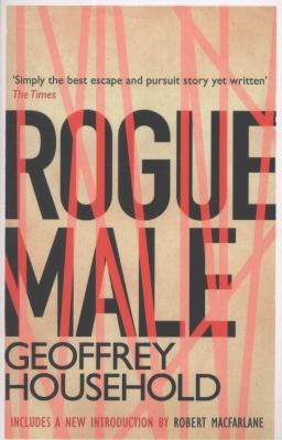 Rogue Male. Geoffrey Household 1409128245 Book Cover